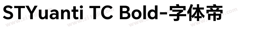 STYuanti TC Bold字体转换